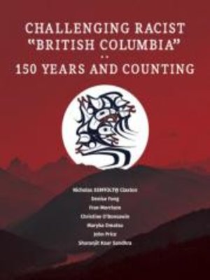 cover image of Challenging racist "British Columbia"
